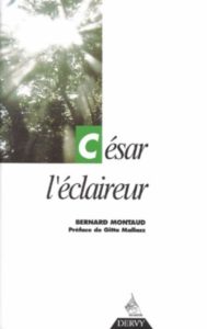 Cesar L'Eclaireur livre de Bernard Montaud