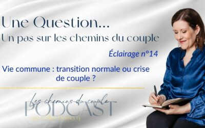 Vie commune : pourquoi la complicité des débuts semble s’évanouir ?